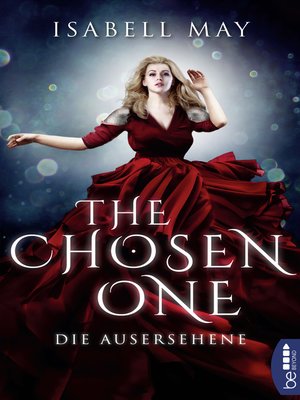 cover image of The Chosen One--Die Ausersehene